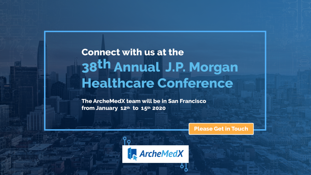 Meet ArcheMedX During the 38th Annual JP Healthcare Conference