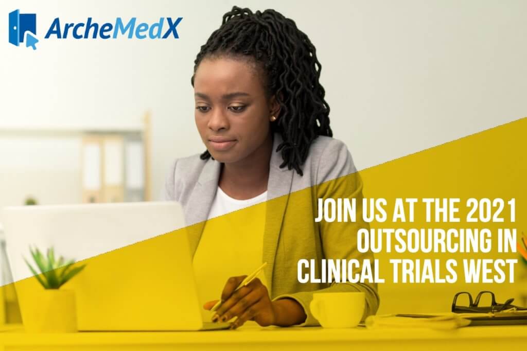 Attending Outsourcing in Clinical Trials West 2021? Join ArcheMedX